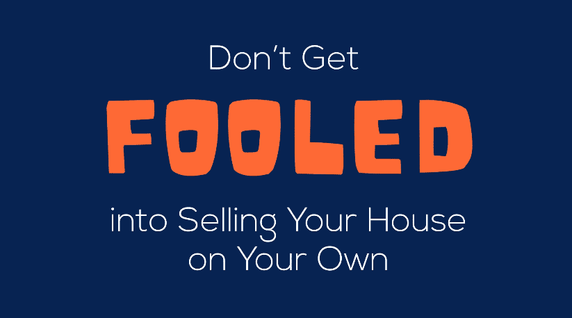 10_Don't Get Fooled into Selling Your House on Your Own