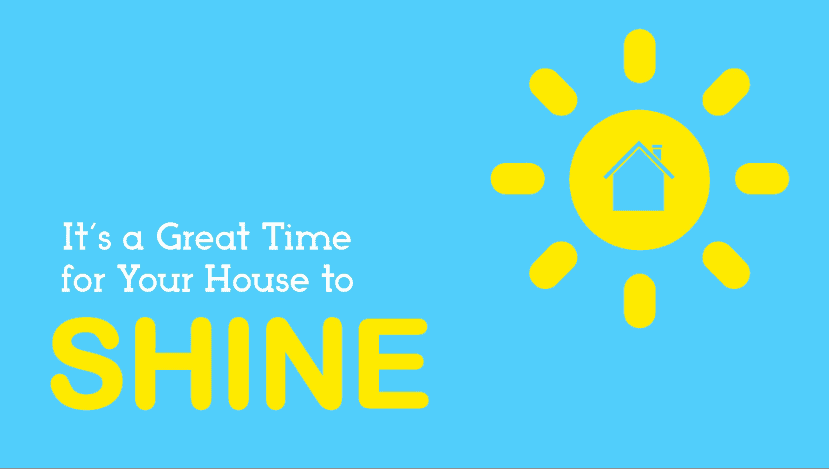 14_It's a Great Time for Your House to Shine