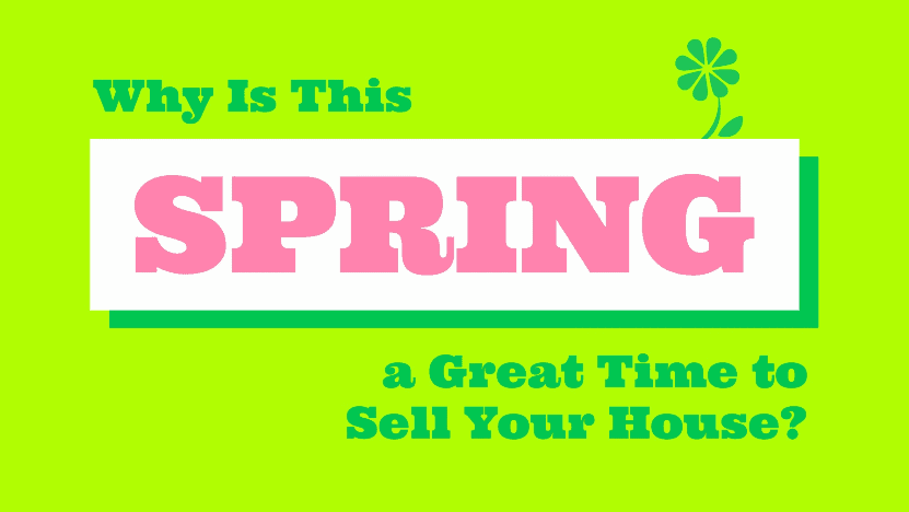 16_Why Is This Spring a Great Time to Sell Your House