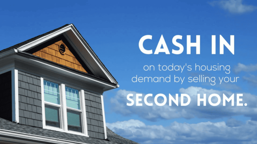 18_Cash In on Today's Housing Demand by Selling Your Second Home