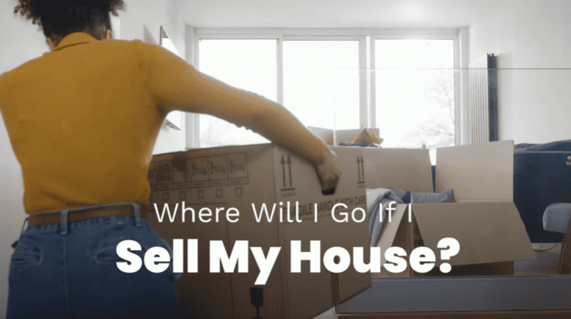 36_Where Will I Go if I Sell My House