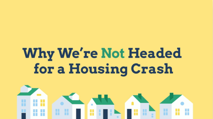 Why We're Not Headed for a Housing Crash