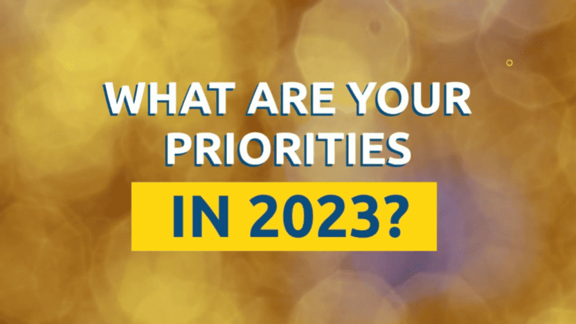What Are Your Priorities in 2023